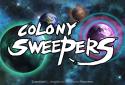 Colony Sweepers