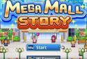 Mega Mall Story