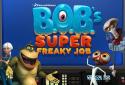 B. O. B.'s Super Freaky Job