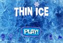 Thin ice