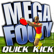 MegaFooty Quick Kick