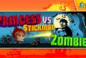 Princess vs Stickman Zombies