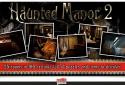 Haunted Manor 2 - Full