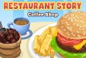 History of the restaurant. A coffee shop
