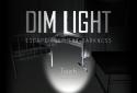 Dim Light