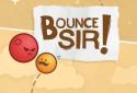 Bounce Sir