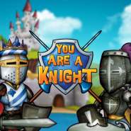 You Are A Knight