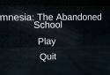 Amnesia:The Abandoned School