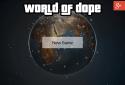 World of Dope