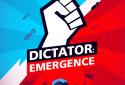 Dictator: Є Поява