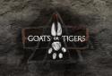 Goats or Tigers