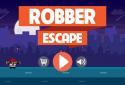 Robber Escape