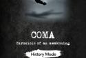 Coma:Chronicle of an awakening