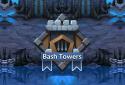 Bash Towers