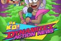 Dynamite''s Action News