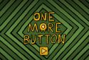 One More Button