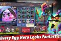 Egg Heroes Saga -