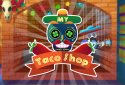 My Taco Shop - Mexican and Tex-Mex Food Shop Game