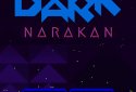 INTO THE DARK : Narakan