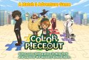 COLOR PIECEOUT [ Match 3 and Mystery Adventure ]