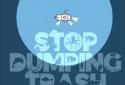 Stop dumping trash