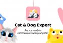 Cat&Dog Expert - Your Pet Communication Expert