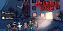 Haunted Dorm