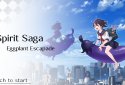 Spirit Saga: Eggplant Escapade