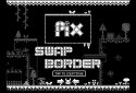 PIX: Swap Border (beta)