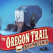 The Oregon Trail: Boom Town