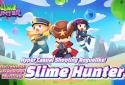 Slime Hunter : Monster Rapmage