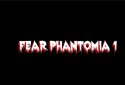 Fear : Phantomia 1 Horror Game
