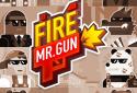 Fire! Mr.Gun - Bullet Shooting