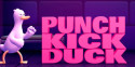 Punch Kick Duck+