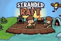 Stranded on a Raft