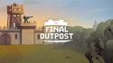 Final Outpost: Definitive