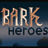 Bark Heroes